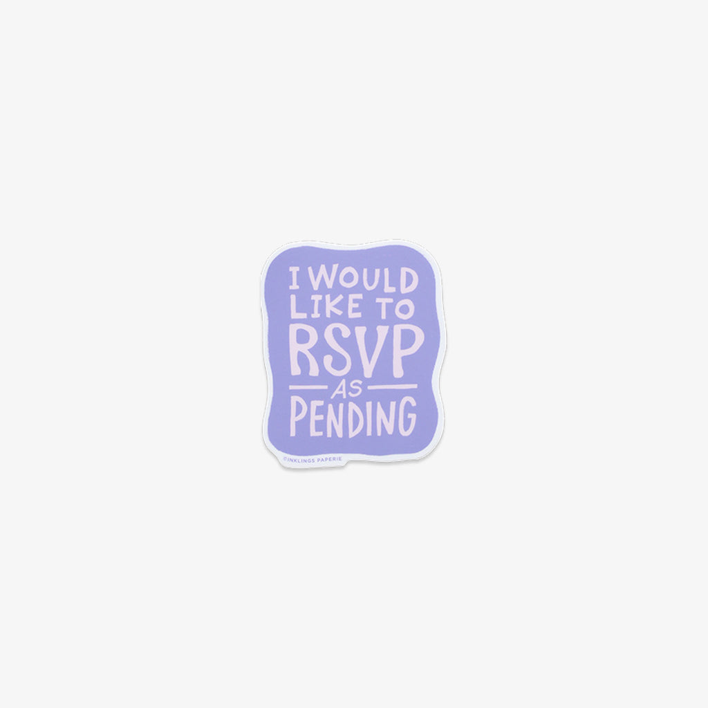 Vinyl sticker with 'I would like to RSVP as pending' text on a light purple background