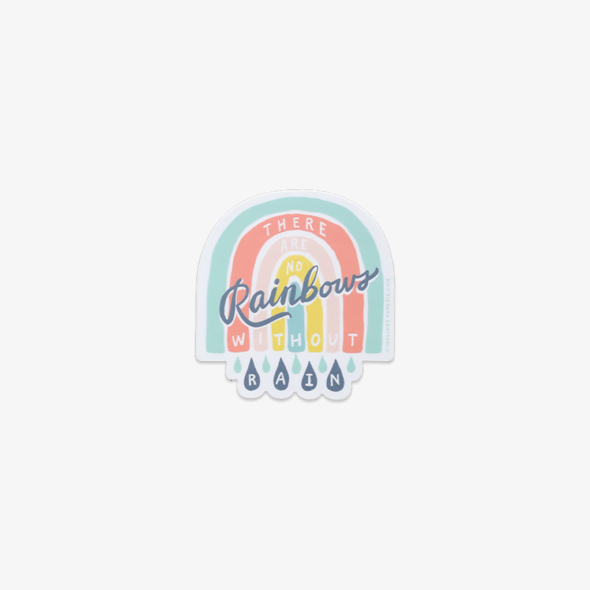 Vinyl sticker with rainbow design and text 'There are rainbows without rain' on a light gray background