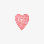 Heart-shaped pink vinyl sticker with text 'Your heart is so beautiful' on a white background